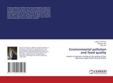 Environmental pollution and food quality的封面