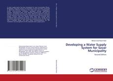 Bookcover of Developing a Water Supply System for Savar Municipality