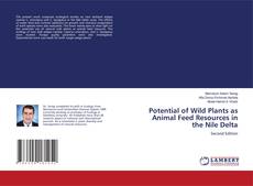 Buchcover von Potential of Wild Plants as Animal Feed Resources in the Nile Delta