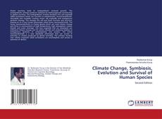 Bookcover of Climate Change, Symbiosis, Evolution and Survival of Human Species