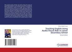 Bookcover of Teaching English Using Audio-Visual Aids in Lower Secondary School