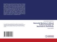 Buchcover von Neonatal Bacteria in Blood Culture Samples of Neonates & Sensitivity