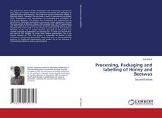 Capa do livro de Processing, Packaging and labelling of Honey and Beeswax 