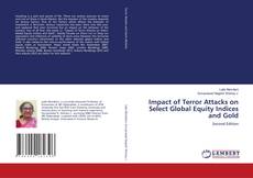 Couverture de Impact of Terror Attacks on Select Global Equity Indices and Gold