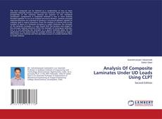Capa do livro de Analysis Of Composite Laminates Under UD Loads Using CLPT 