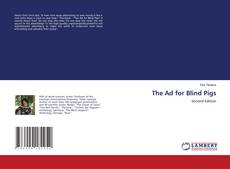 Bookcover of The Ad for Blind Pigs