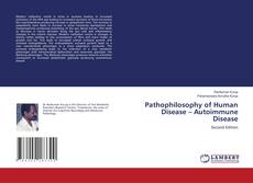 Bookcover of Pathophilosophy of Human Disease – Autoimmune Disease
