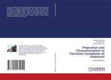 Capa do livro de Prepration and Characterization of Transition Complexes of Ambroxol 