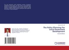 Capa do livro de The Policy Planning For Local Goverment Development 