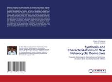 Buchcover von Synthesis and Characterizations of New Heterocyclic Derivatives