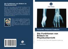 Die Funktionen von Bildern im Physikunterricht kitap kapağı