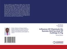 Buchcover von Influence Of Chemicals On Success And Survival Of Cuttings In Fig