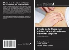 Copertina di Efecto de la liberación miofascial en el síndrome del túnel carpiano