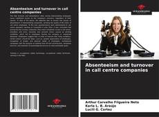 Portada del libro de Absenteeism and turnover in call centre companies
