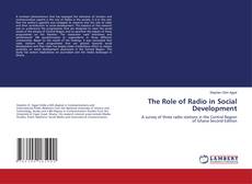 Bookcover of The Role of Radio in Social Development