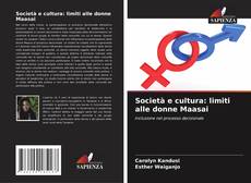 Bookcover of Società e cultura: limiti alle donne Maasai