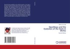 Capa do livro de Oputibeya and the Evolution of the State in Okrika 