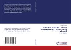 Capa do livro de Cameroon Product Liability in Perspective: Lessons from Abroad 