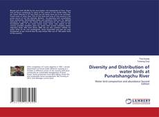 Capa do livro de Diversity and Distribution of water birds at Punatshangchu River 