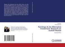 Paintings As An Alternative Investment: Research on Turkish Market的封面