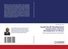 Bookcover of South-South Development Cooperation and the Development of Africa: