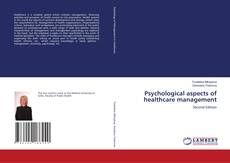 Buchcover von Psychological aspects of healthcare management