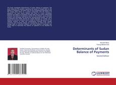 Bookcover of Determinants of Sudan Balance of Payments