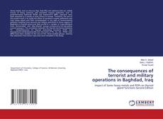 Capa do livro de The consequences of terrorist and military operations in Baghdad, Iraq 