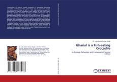 Buchcover von Gharial is a Fish-eating Crocodile