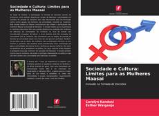 Borítókép a  Sociedade e Cultura: Limites para as Mulheres Maasai - hoz