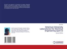 Capa do livro de American University Laboratories For Electrical Engineering (part 3) 