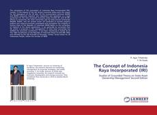 Обложка The Concept of Indonesia Raya Incorporated (IRI)