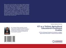 Buchcover von ICT as a Tertiary Agricultural Educational Enrollment Enabler
