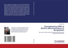 Buchcover von Strengthening HRM at District Administrations in Bangladesh
