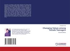 Buchcover von Changing Values among Female Teenagers