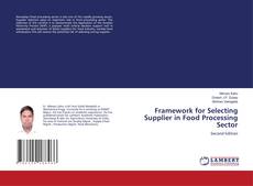 Framework for Selecting Supplier in Food Processing Sector的封面