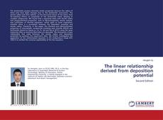 Capa do livro de The linear relationship derived from deposition potential 