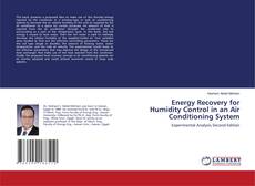 Energy Recovery for Humidity Control in an Air Conditioning System的封面