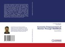 Bookcover of Economic Empowerment of Women Through MGNREGA
