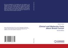 Clinical and Molecular Facts about Breast Cancer的封面