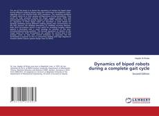 Buchcover von Dynamics of biped robots during a complete gait cycle