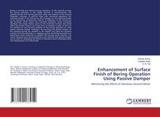 Portada del libro de Enhancement of Surface Finish of Boring Operation Using Passive Damper