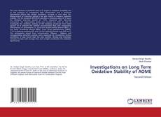 Capa do livro de Investigations on Long Term Oxidation Stability of AOME 