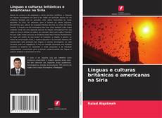 Línguas e culturas britânicas e americanas na Síria的封面