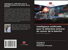 Couverture de Intelligence artificielle pour la détection précoce du cancer de la bouche