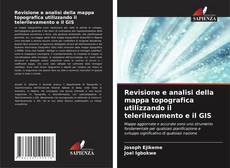 Buchcover von Revisione e analisi della mappa topografica utilizzando il telerilevamento e il GIS
