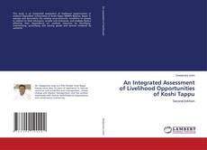 Bookcover of An Integrated Assessment of Livelihood Opportunities of Koshi Tappu