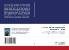 Capa do livro de Current Mixed Ownership Reform in China 