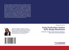 Capa do livro de Early Production System (EPS) Barge Movement 