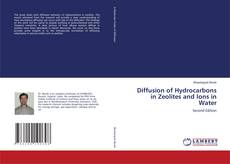 Buchcover von Diffusion of Hydrocarbons in Zeolites and Ions in Water